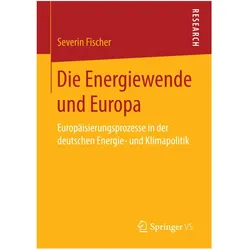 Die Energiewende und Europa, Fachbücher von Severin Fischer