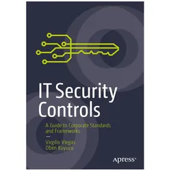 IT Security Controls, Fachbücher von Virgilio Viegas, Oben Kuyucu