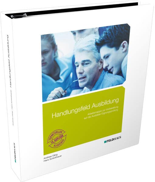 Andreas Eiling - Handlungsfeld Ausbildung: Arbeitsmappe zur Vorbereitung auf die Ausbildereignungsprüfung - Preis vom 01.10.2026 17:08:56 h