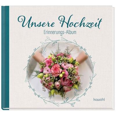 Unsere Hochzeit, Gebundene Ausgabe von Doro Zachmann, Kawohl Verlag GmbH & Co. KG, 978-3-86338-351-0