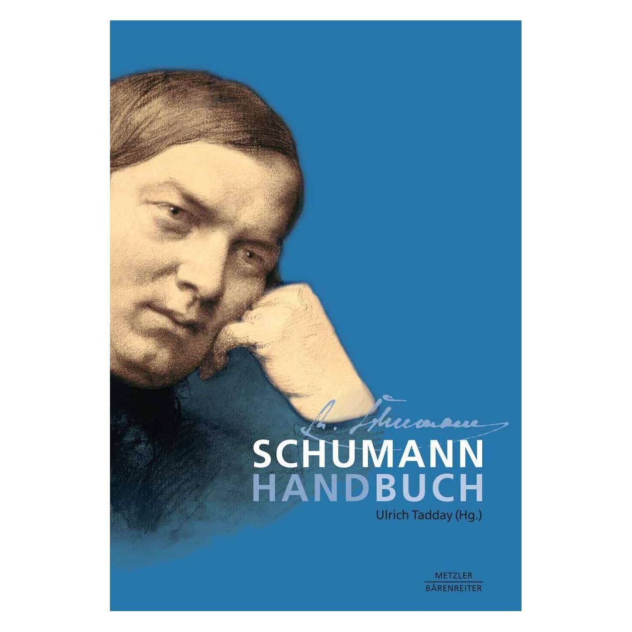 Metzlersche J.B. Schumann-Handbuch (Deutsch, Hardcover, Ulrich Tadday) (9783476016713)
