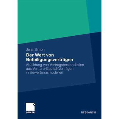 Der Wert von Beteiligungsverträgen, Taschenbuch von Jens Simon, Betriebswirtschaftlicher Verlag Gabler, 978-3-8349-2502-2