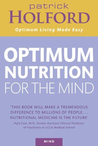 Patrick Holford - Optimum Nutrition for the Mind - Preis vom 11.10.2026 03:10:56 h