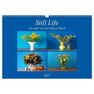 Still Life - Blumen vor der blauen Wand (Wandkalender 2027 DIN A3 quer), CALVENDO Monatskalender