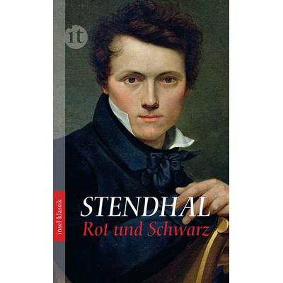 Rot und Schwarz, Taschenbuch von Stendhal Stendhal, Insel Verlag