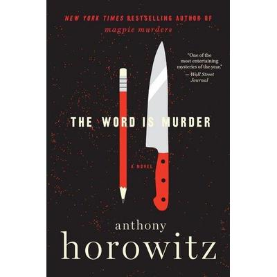 The Word Is Murder, Taschenbuch von Anthony Horowitz, Harper Collins (US), 978-0-06-267680-1