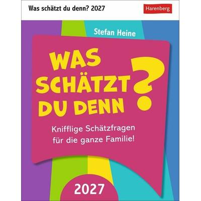 Was schätzt du denn? Tagesabreißkalender 2027 - Knifflige Schätzfragen für die ganze Familie!