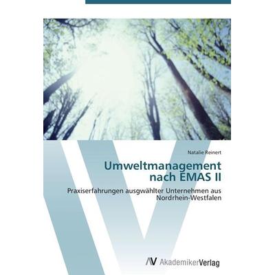 Umweltmanagement nach EMAS II, Taschenbuch von Natalie Reinert, AV Akademikerverlag, 978-3-639-45132-0
