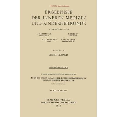 Über das Wesen Malacischer Knochenveränderungen Infolge Innerer Krankheiten, Taschenbuch von Joachim Maximilian Schmitt-Rohde, Springer Berlin,