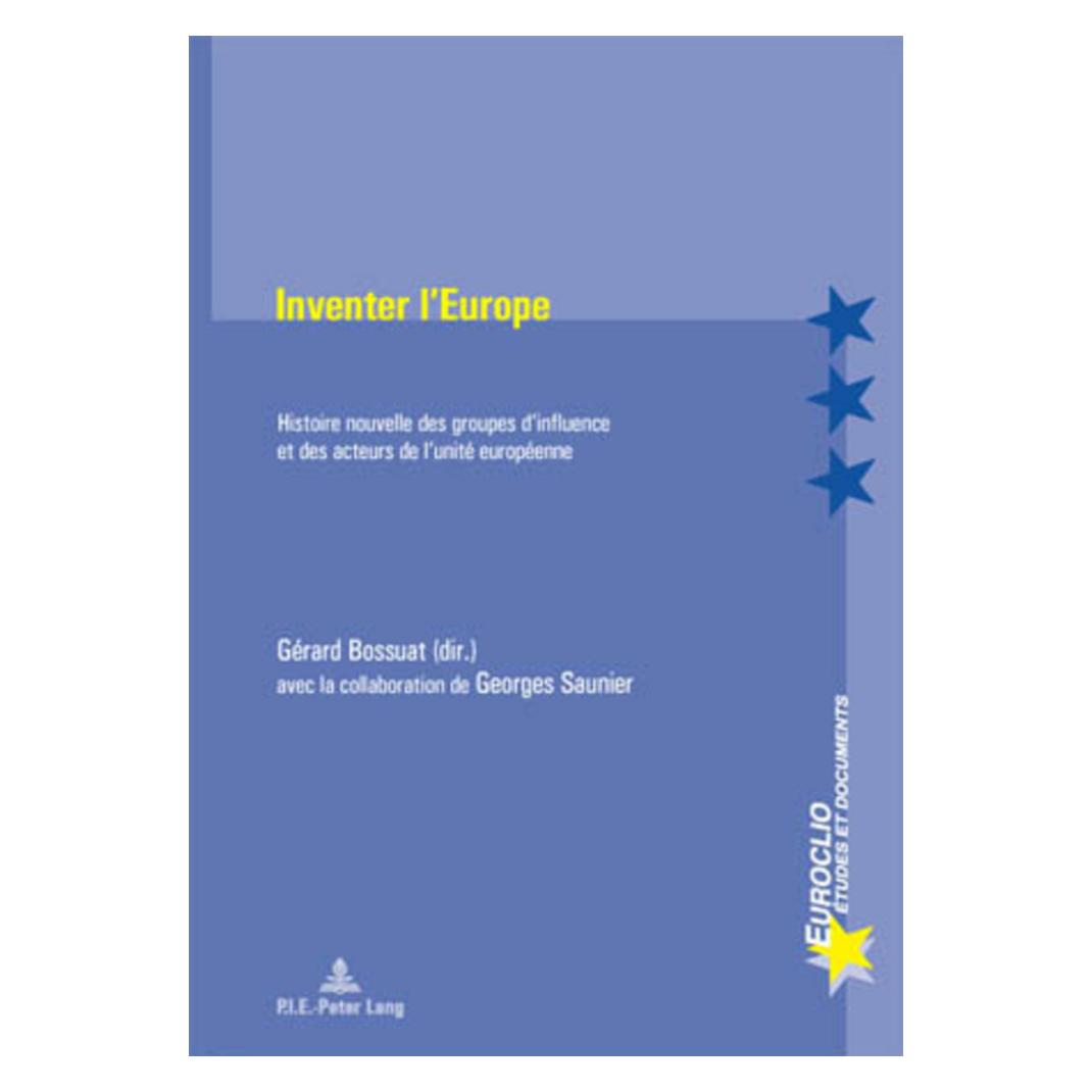 Peter Lang Inventer l'Europe (Englisch, Softcover, Gérard Bossuat) (56021877)