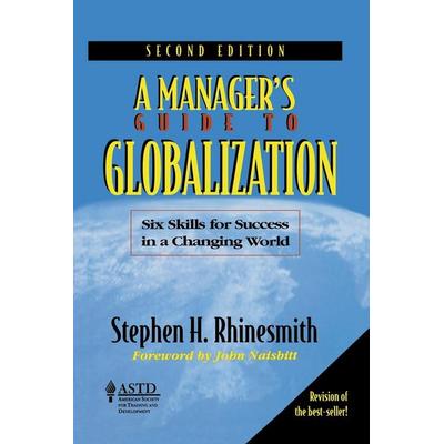 A ManagerÃ-s Guide to Globalization, Taschenbuch von Stephen H. Rhinesmith, McGraw-Hill Education LLC (Professional Pod), 978-0-07-173598-8