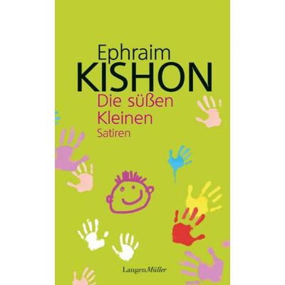Die süßen Kleinen, Gebundene Ausgabe von Ephraim Kishon, Langen-Müller