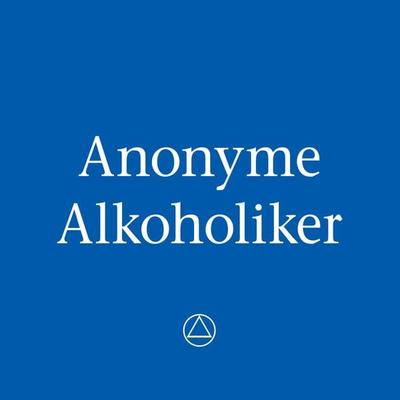 Anonyme Alkoholiker - Anonyme Alkoholiker, Audio, 4061707458750