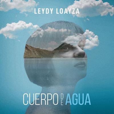Cuerpo de agua - Leydy Loayza, Audio, 9789179736057