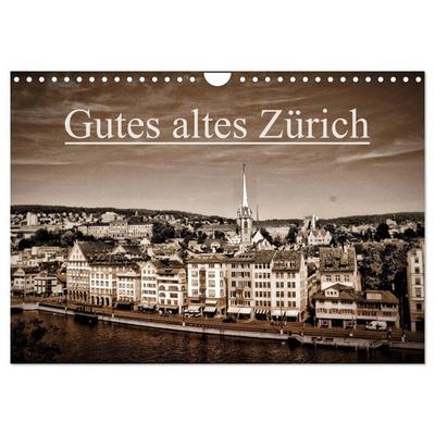 Gutes altes Zürich (Wandkalender 2026 DIN A4 quer), CALVENDO Monatskalender