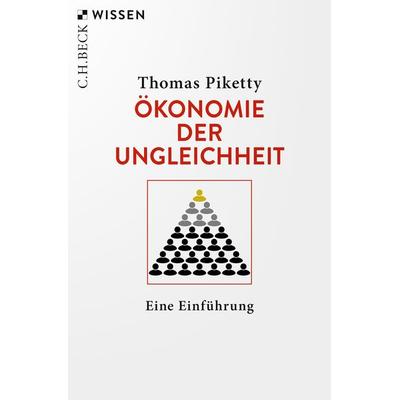 Ökonomie der Ungleichheit, Taschenbuch von Thomas Piketty, C.H. Beck, 978-3-406-83874-3