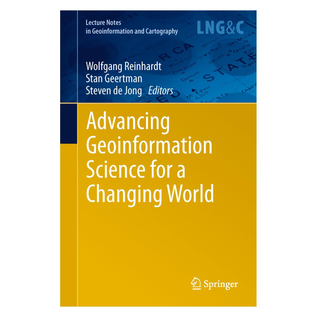 Springer Advancing Geoinformation Science for a Changing World (Englisch, Softcover, Fred Toppen, Stan Geertman, Wolfgang Reinhardt) (55519960)