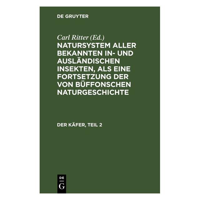 De Gruyter Der Käfer, Teil 2 (Deutsch, Hardcover, Carl Gustav Jablonsky, Johann Friedrich Wilhem Herbst) (67782324)
