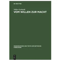 Vom Willen zur Macht, Fachbücher von Volker Gerhardt