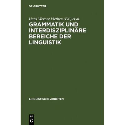 Grammatik und interdisziplinäre Bereiche der Linguistik, Gebundene Ausgabe von , De Gruyter, 978-3-484-10274-3