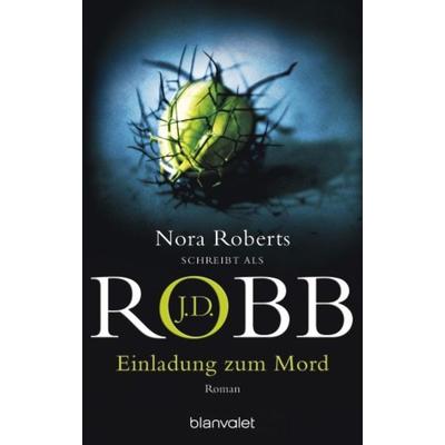 Einladung zum Mord / Eve Dallas Band 14, Taschenbuch von J.D. Robb, Blanvalet