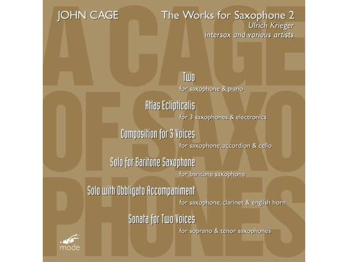 Ulrich Krieger - A Cage Of Saxophones Volume 2