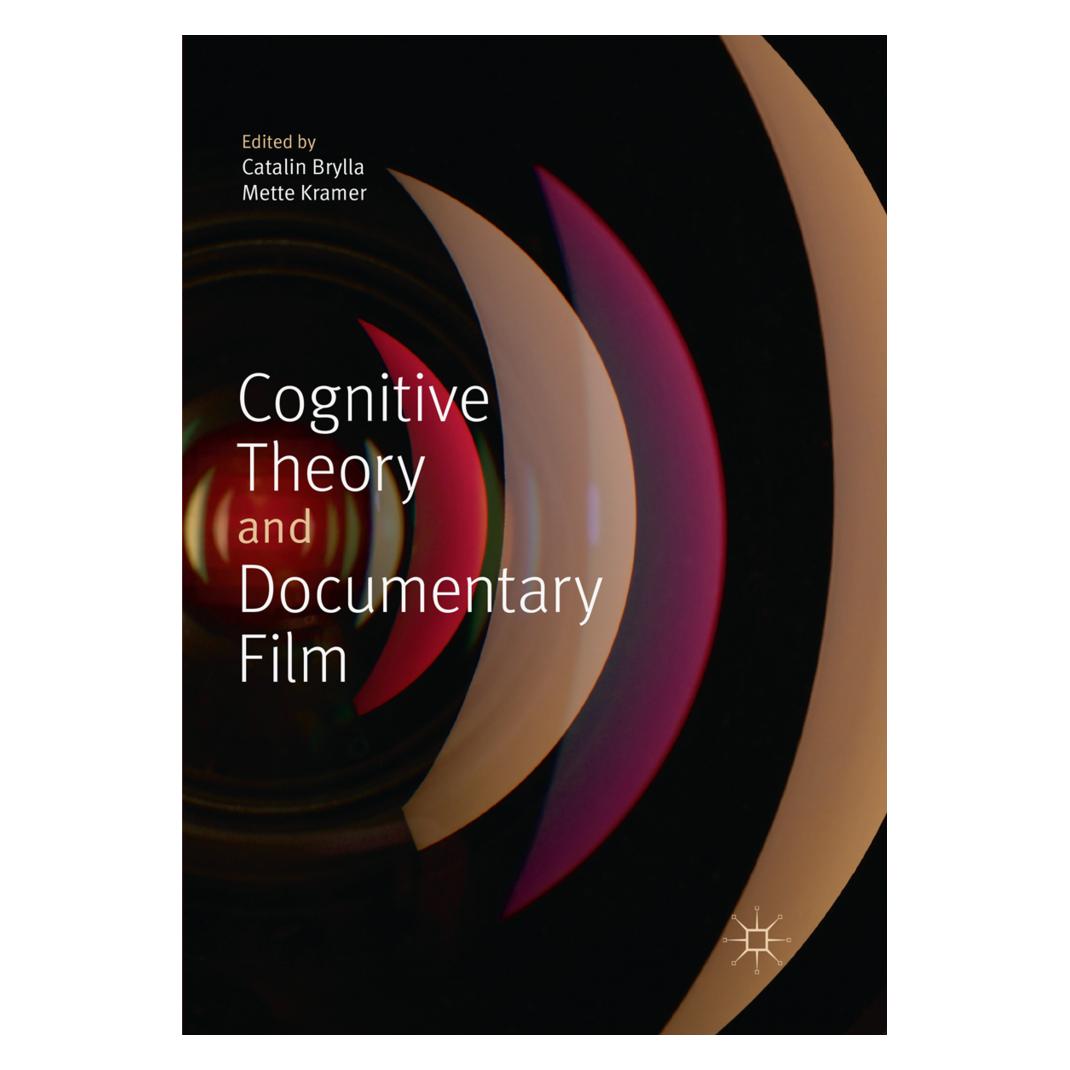 Springer Cognitive Theory and Documentary Film (Englisch, Softcover, Catalin Brylla, Mette Kramer) (56093123)