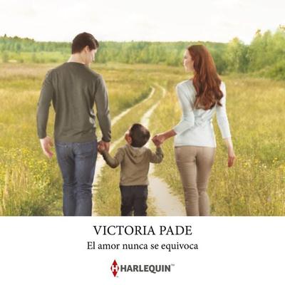 El amor nunca se equivoca - Victoria Pade, Audio, 9788410624566