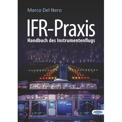 IFR-Praxis, Gebundene Ausgabe von Marco Del Nero, BoD – Books on Demand, 978-3-7528-1721-8