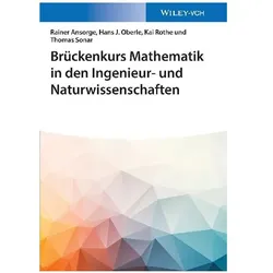 Brückenkurs Mathematik in den Ingenieur- und Naturwissenschaften, Fachbücher von Thomas Sonar, Kai Rothe, Rainer Ansorge, Hans J. Oberle