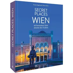 Secret Places Wien, Reisebücher von Hanne Egghardt