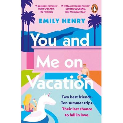 Henry, E: You & Me on Vacation, Taschenbuch von Emily Henry, Penguin Books Ltd, 978-0-241-99223-4