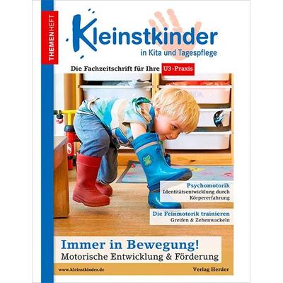 Immer in Bewegung! Motorische Entwicklung & Förderung, Geheftet von Renate Zimmer, Herder, 978-3-451-01070-5