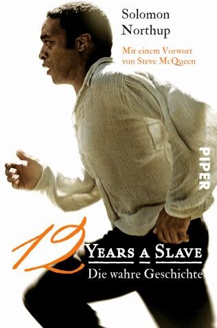 Solomon Northup - Twelve Years a Slave: Die wahre Geschichte - Preis vom 04.10.2026 03:51:26 h