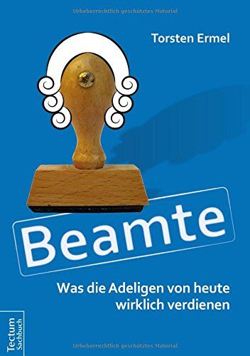 Torsten Ermel - Beamte - Was die Adeligen von heute wirklich verdienen - Preis vom 30.09.2026 09:01:18 h