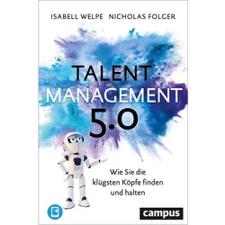 Talentmanagement 5.0, Fachbücher von Isabell M. Welpe