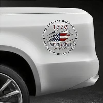Autoaufkleber zum 250. Jahrestag der USA, „Wir, das Volk, wenn Tyrannei zum Gesetz wird", Aufkleber mit der US-Unabhängigkeitsflagge, strapazierfähige Vinylaufkleber für die Autoscheibe