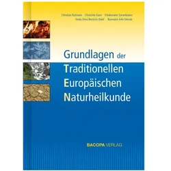 Grundlagen der Traditionellen Europäischen Naturheilkunde TE, Fachbücher von Christian Raimann