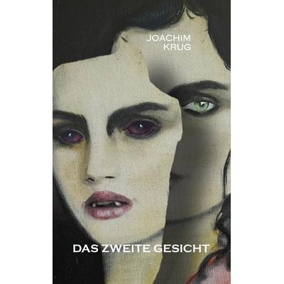 Das zweite Gesicht, Taschenbuch von Joachim Krug, Twentysix Crime, 978-3-7407-7993-1