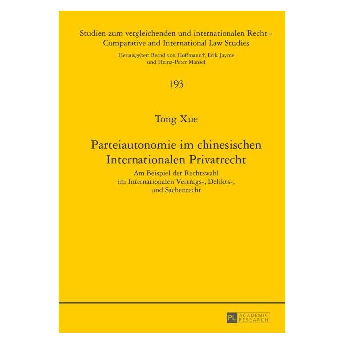 Peter Lang Xue:Parteiautonomie im chinesischen Int (Deutsch, Hardcover, Tong Xue) (67838627)