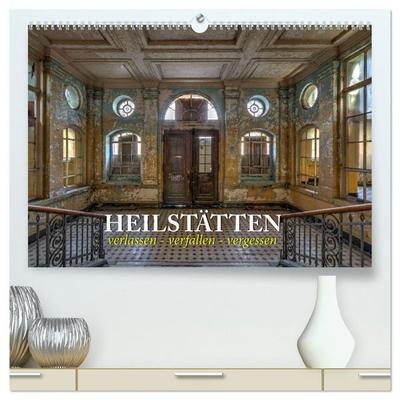 Heilstätten - verlassen und vergessen (hochwertiger Premium Wandkalender 2027 DIN A2 quer), Kunstdruck in Hochglanz