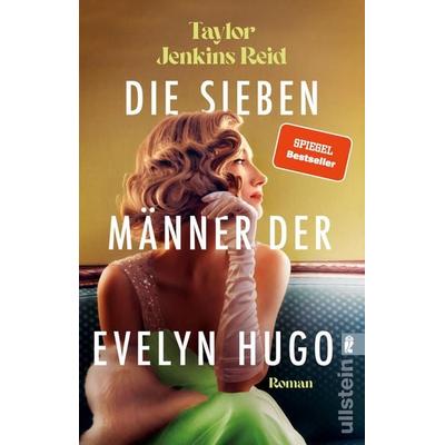 Die sieben Männer der Evelyn Hugo, Taschenbuch von Taylor Jenkins Reid, Ullstein Taschenbuch