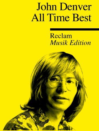 John Denver - All Time Best - Reclam Musik Edition 33 - Preis vom 10.10.2026 11:48:34 h