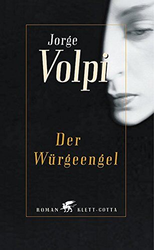 Jorge Volpi - Der Würgeengel: Roman - Preis vom 02.10.2026 23:42:20 h