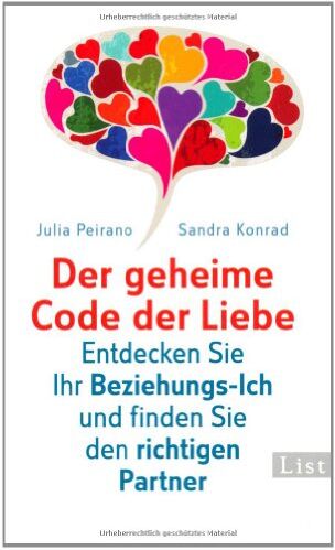 Julia Peirano - Der geheime Code der Liebe: Entdecken Sie Ihr Beziehungs-Ich und finden Sie den richtigen Partner - Preis vom 09.10.2026 07:28:09 h