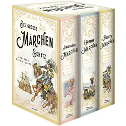 Der grosse Märchenschatz: Andersens Märchen, Grimms Märchen, Hauffs Märchen, Belletristik von Jacob Grimm, Wilhelm Grimm, Hans Christian Andersen, Wilhelm Hauff