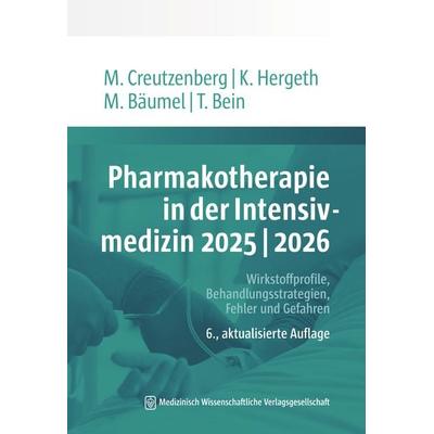 Pharmakotherapie in der Intensivmedizin 2025 | 2026, Taschenbuch von , MWV Medizinisch Wissenschaftliche Verlagsgesellschaft, 978-3-95466-952-3