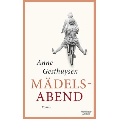 Mädelsabend, Gebundene Ausgabe von Anne Gesthuysen, Kiepenheuer & Witsch