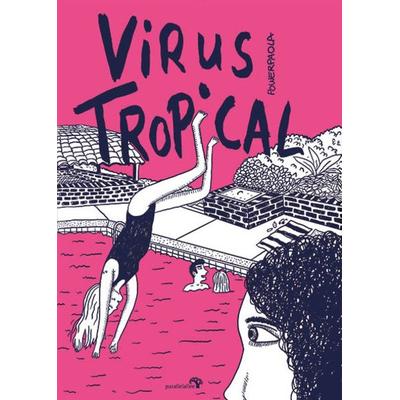 Virus Tropical, Taschenbuch von Powerpaola, Parallelallee, 978-3-9816235-3-6