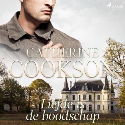 Liefde is de boodschap - Catherine Cookson, Audio, 9788726739701